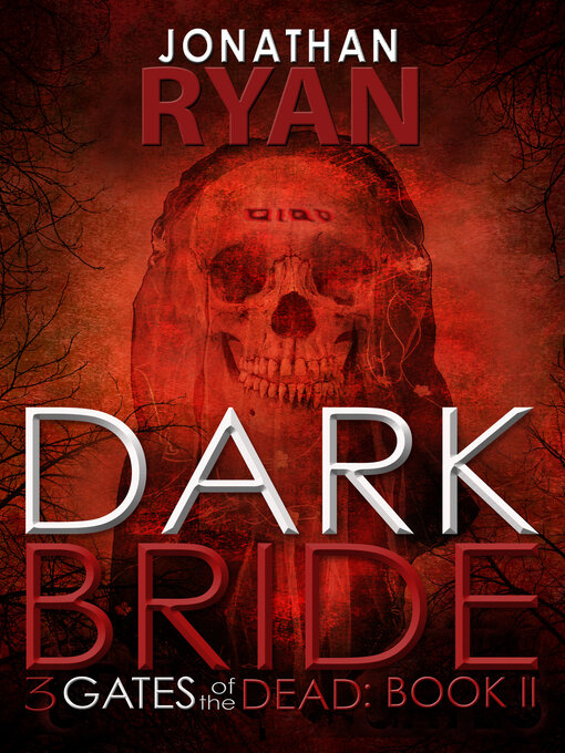 Title details for Dark Bride by Jonathan Ryan - Available